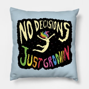 No Decisions Pillow