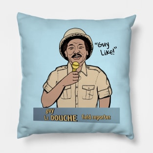 Guy LeDouche Pillow