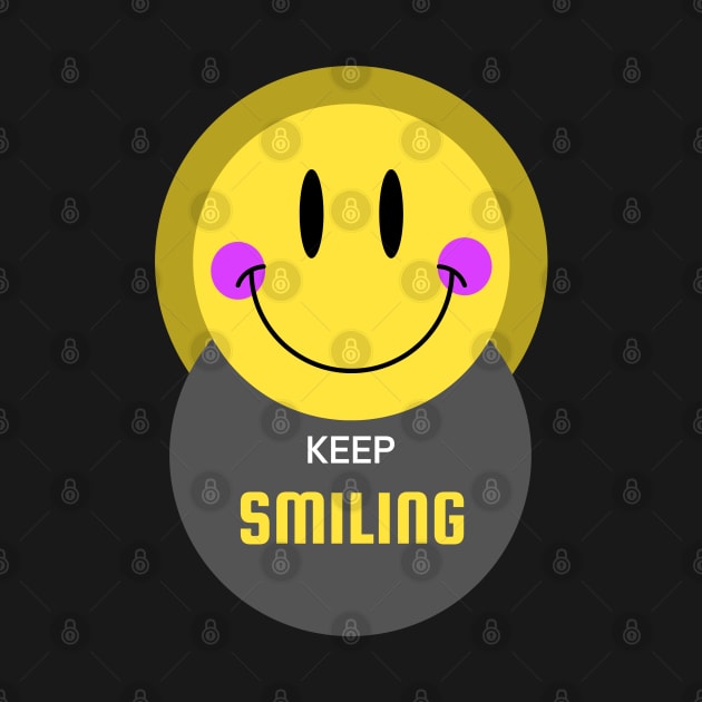 Keep smiling T-shirt by custom art prints