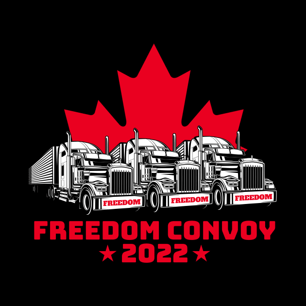 Support Freedom Convoy 2022 by Thermul Bidean