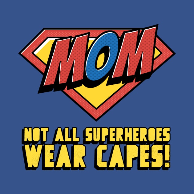 super mom by WOAT