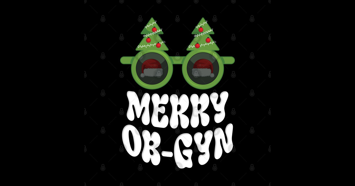 Merry OBGYN Nurse Funny Christmas Tree Glasses Xmas Obgyn Posters