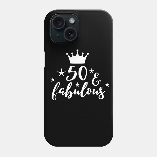 50 and fabulous birthday design Phone Case by colorbyte