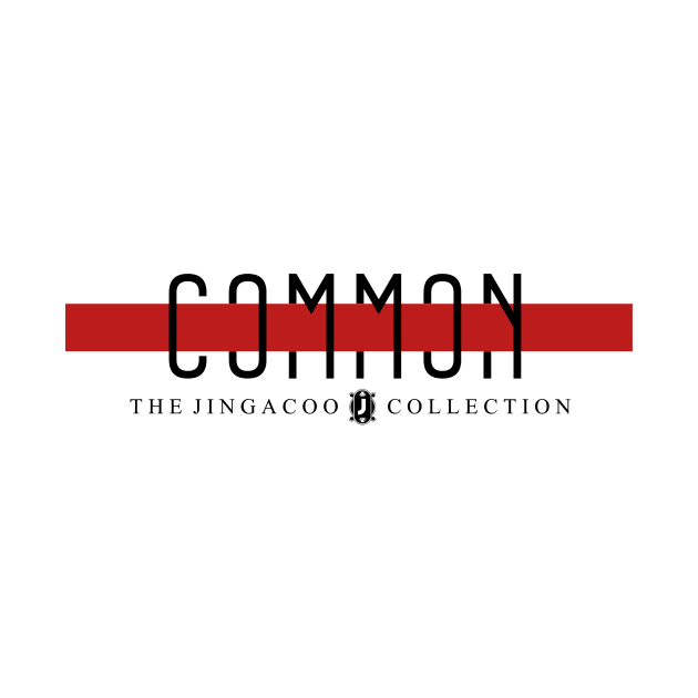 The Jingacoo Collection: Common by jingacoo