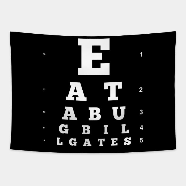 Eat a Bug, Bill Gates Tapestry by DanielLiamGill