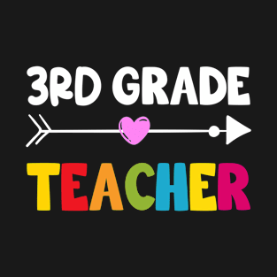 3rd Grade Teacher T-Shirt