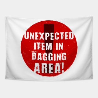 Unexpected Item In Bagging Area (Red) Tapestry