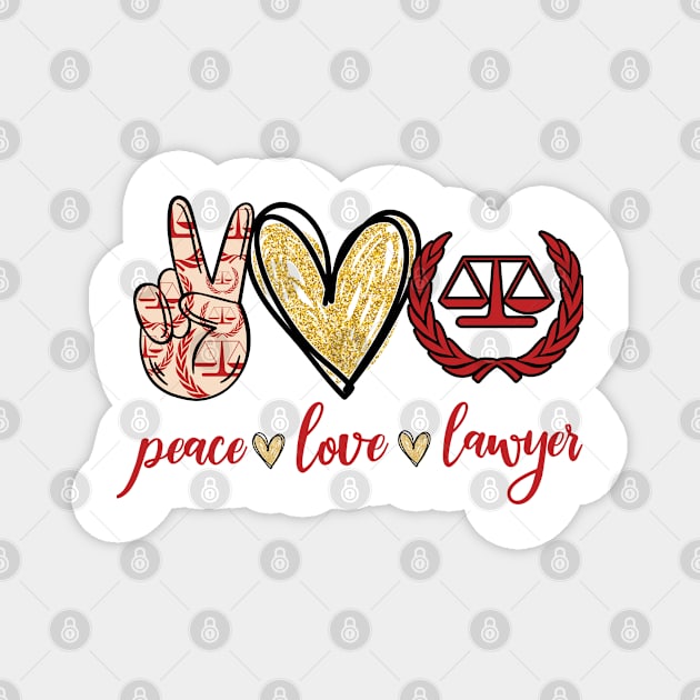 peace love Lawyer Magnet by vip.pro123