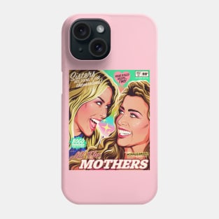 ALL THE MOTHERS Phone Case