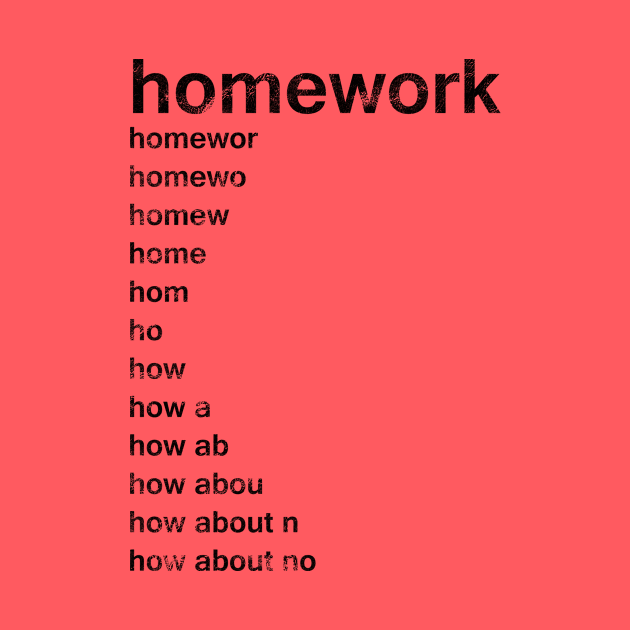 Homework by SillyShirts