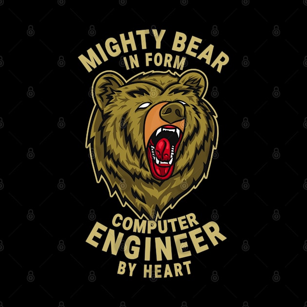 Computer Engineer Mighty Bear Design Quote by jeric020290