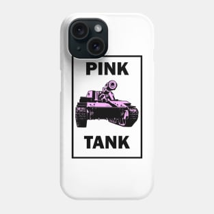 PINK TANK Phone Case