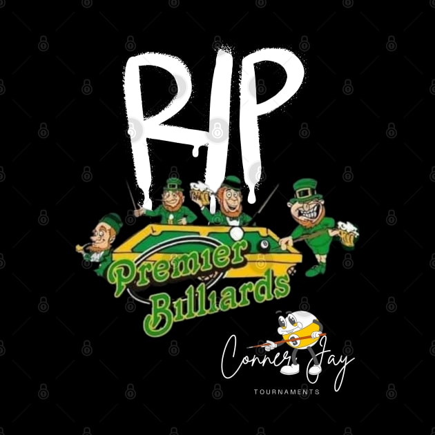 RIP Premier Billiards by Conner Jay Tournaments