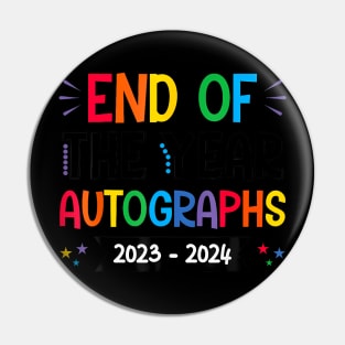 End Of The Year Autographs 2023/2024 Last Day of School Pin