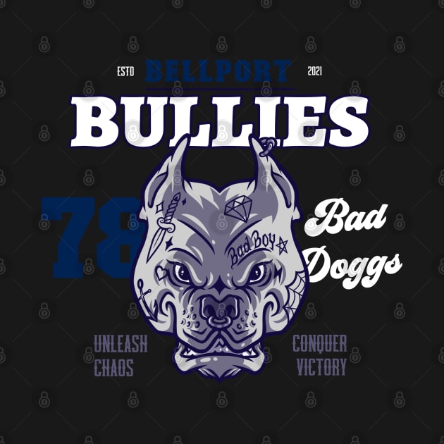 Team Bad Doggs by Bullies Brand