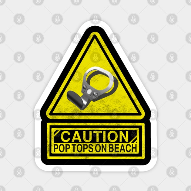 Caution: Pop Tops Magnet by Crooked Skull