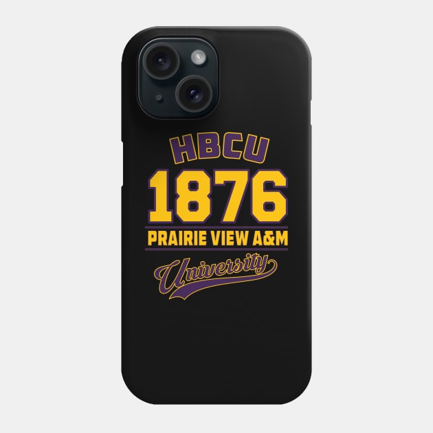 Prairie View A&M 1876 University Apparel Phone Case by HBCU Classic Apparel Co