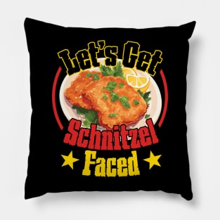 Let's Get Schnitzel Faced - Octoberfest Idea Pillow