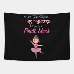 Forget Glass Slippers This Princess Wears Pointe Shoes Ballet Tapestry