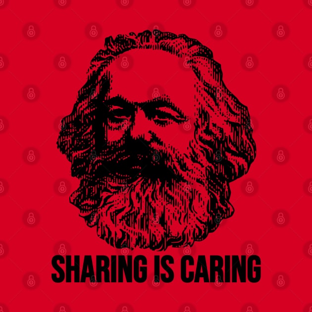 Karl Marx Sharing is Caring by G4M3RS