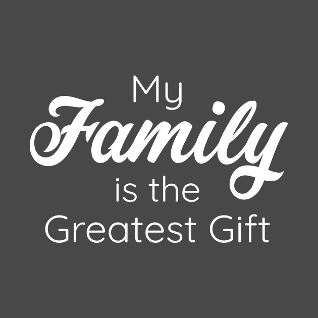 Discover My Family is the Greatest Gift - White Color Font - Family Reunion - T-Shirt