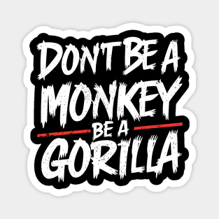 Wear a Gorilla Suit Day – January Magnet