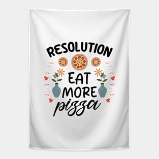 Resolution Eat More Pizza Tapestry