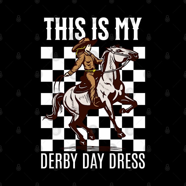 This Is My Derby Day Dress Horse Racing Lover Day For Women by Helen Morgan