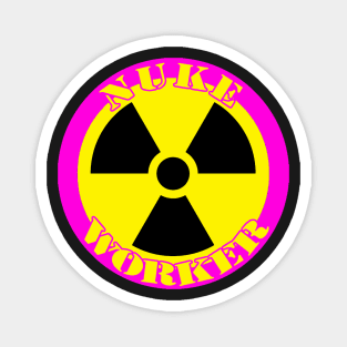 Nuke Worker Magnet