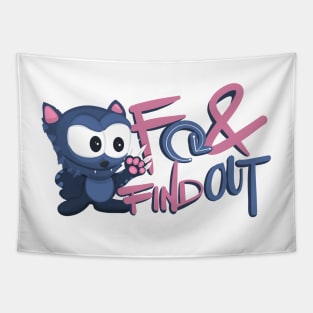 F*ck Around & Find Out Illustration With Cat With It's Claws Out (Blue) Tapestry