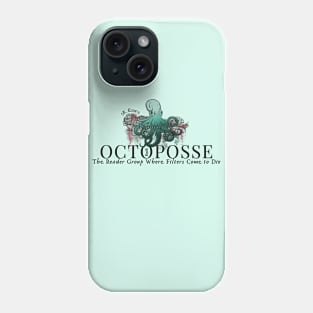 Octoposse Phone Case