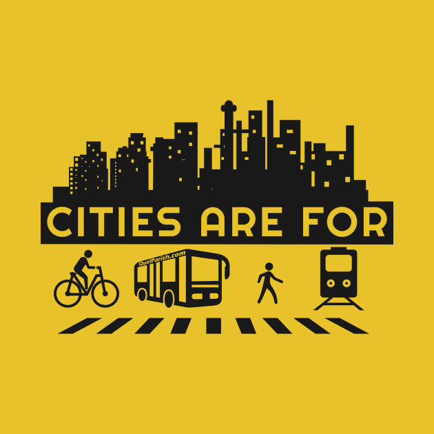 Cities Are For People (Reduce Car Use) by quelparish
