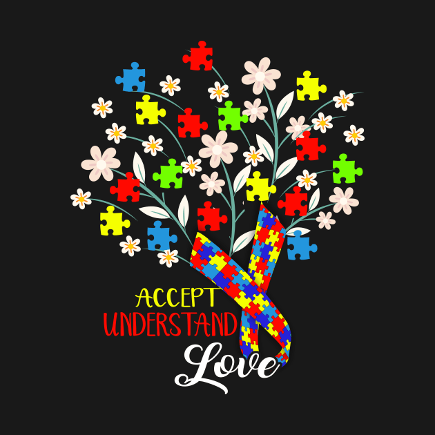 Accept Understand Love Flower Autism Awareness Day T Shirt by igybcrew