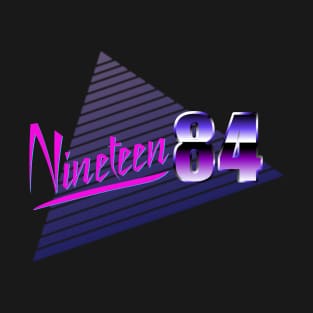Nineteen84 T-Shirt