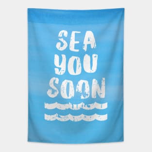 Sea you soon [Positive tropical motivation] Tapestry