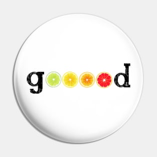 I Feel Good Lemon Orange Lime Red Orange Yellow Green Citrus Pin