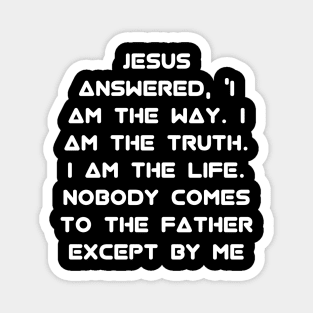 John 14:6 EASY Version Text Magnet