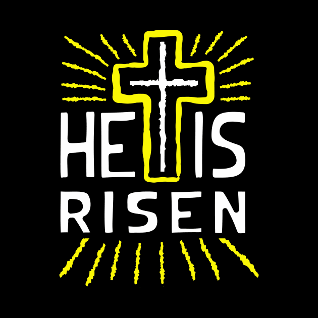 He is risen, with cross white text by Selah Shop