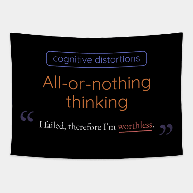 All-or-nothing Thinking Cognitive Distortion Tapestry by Axiomfox