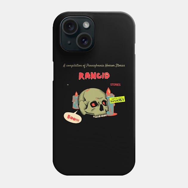 rancid horror story Phone Case by psychedelic skull
