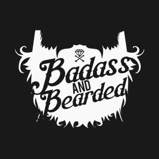 Badass & Bearded T-Shirt