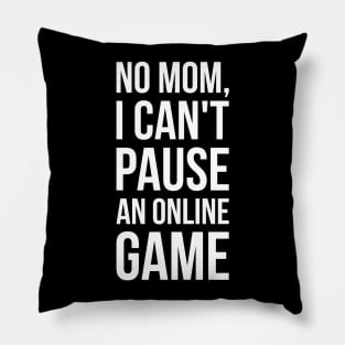 Funny Gaming T-Shirt - Video Game Humor Tee Pillow