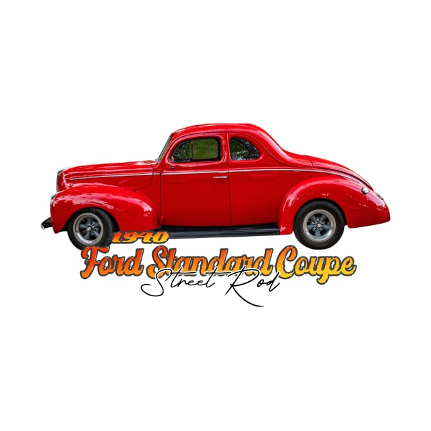 1940 Ford Standard Coupe Street Rod by Gestalt Imagery