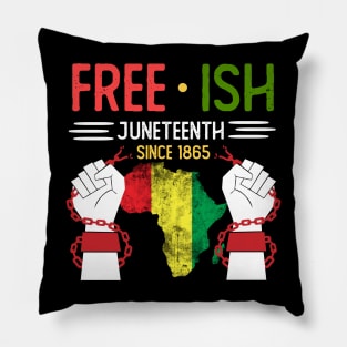 Juneteenth Free Ish Since 1865 Black Pride Men and Women Pillow