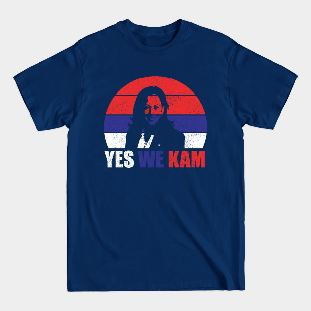 Disover Yes We Kam Distressed Retro Sunset - Kamala Harris - Yes We Kam - T-Shirt