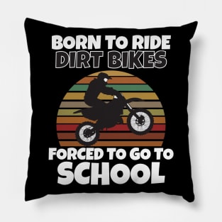 Born to Ride Dirt Bikes Pillow