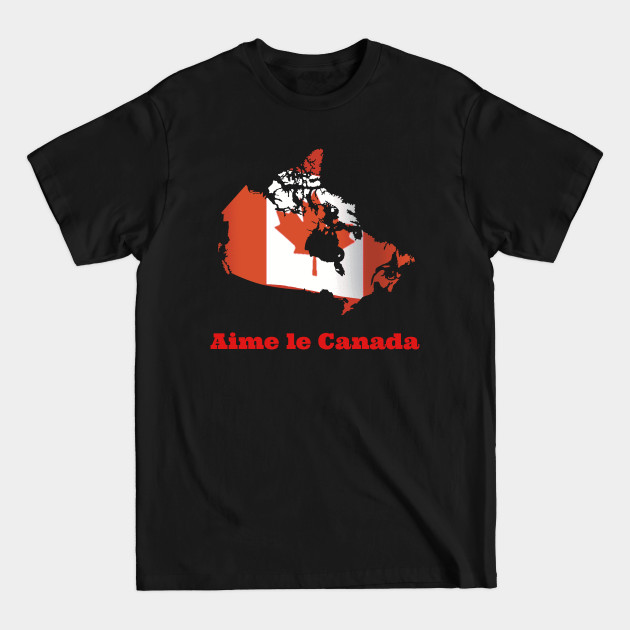 Disover Aime le Canada - Aime Le Canada - T-Shirt