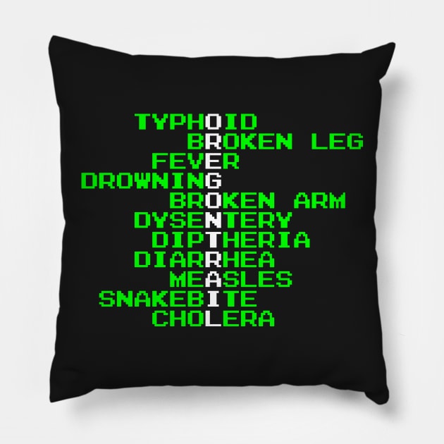 Oregon Trail - Ways to Die in the West Pillow by everyplatewebreak