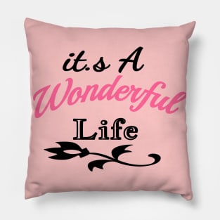 Wonderful Life Flower Pillow