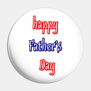 happy Father's Day Pin